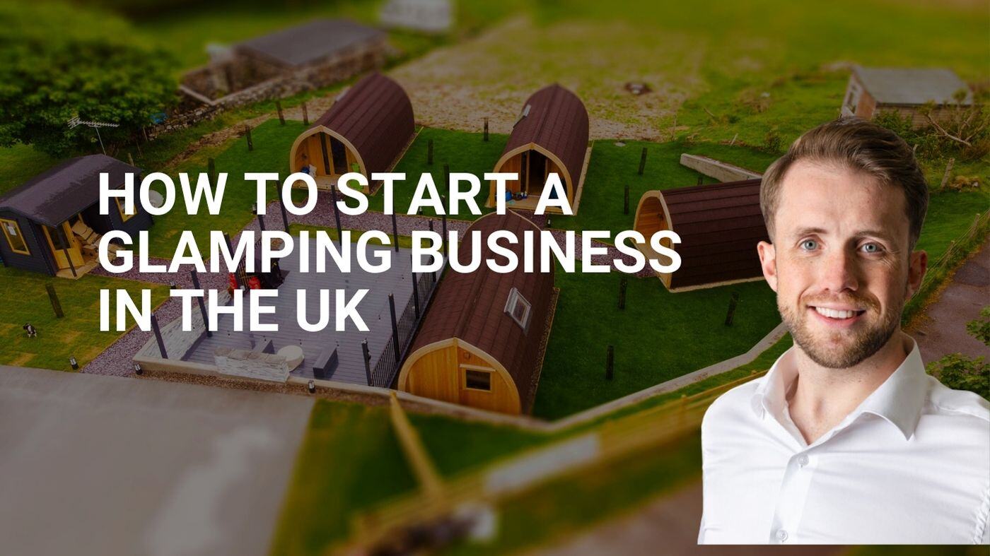 start glamping business uk 2025